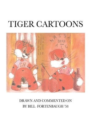 Tiger Cartoons by Fortenbaugh, William W.