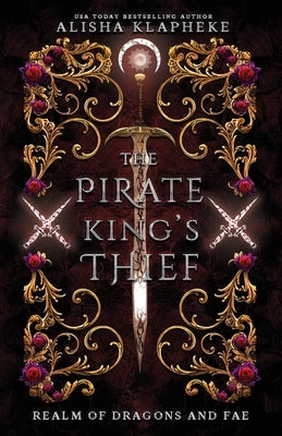 The Pirate King's Thief by Klapheke, Alisha