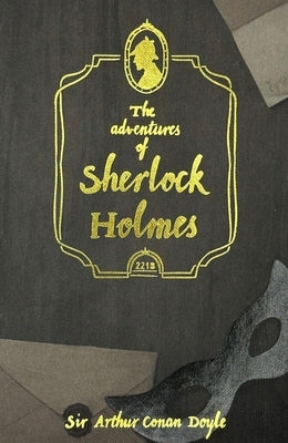 The Adventures of Sherlock Holmes by Doyle, Arthur Conan