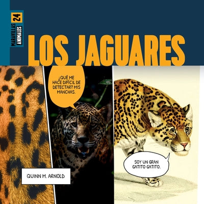 Los Jaguares by Arnold, Quinn M.