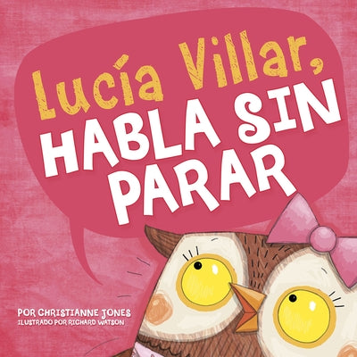 Lucía Villar Habla Sin Parar by Watson, Richard