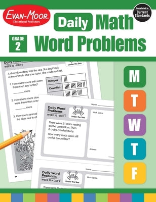 Daily Word Problems Math, Grade 2 Teacher Edition by Evan-Moor Educational Publishers