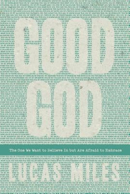 Good God: The One We Want to Believe in But Are Afraid to Embrace by Miles, Lucas
