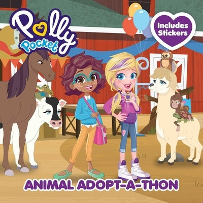 Polly Pocket: Animal Adopt-A-Thon by Munro, Fiona