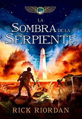 La Sombra de la Serpiente / The Serpent's Shadow = The Serpent's Shadow by Riordan, Rick