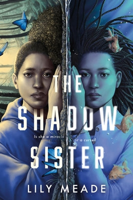 The Shadow Sister by Meade, Lily