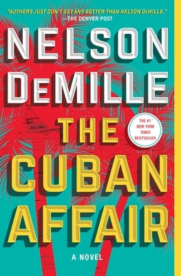 The Cuban Affair by DeMille, Nelson