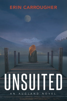 Unsuited by Carrougher, Erin