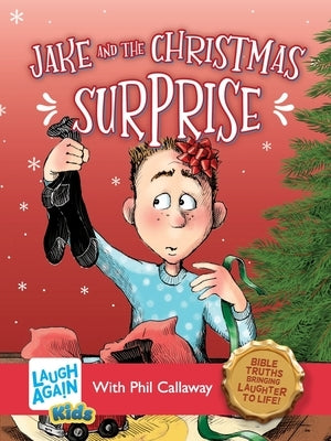 Jake and the Christmas Surprise by Callaway, Phil