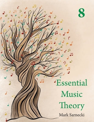 Essential Music Theory Level 8 by Sarnecki, Mark