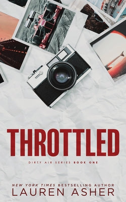 Throttled (Standard Edition) by Asher, Lauren