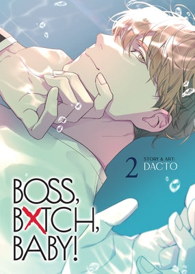 Boss, Bxtch, Baby Vol. 2 by Dacto