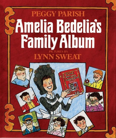 Amelia Bedelia's Family Album by Parish, Peggy