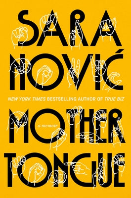 Mother Tongue: A Memoir by Novic, Sara