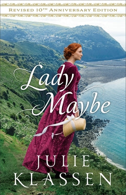 Lady Maybe: Revised 10th Anniversary Edition by Klassen, Julie