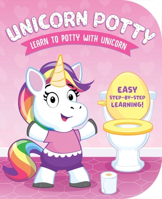 Unicorn Potty: Learn to Potty with Unicorn by Kidsbooks