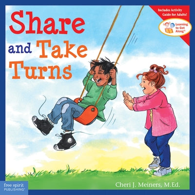 Share and Take Turns by Meiners, Cheri J.