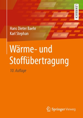 Wärme- Und Stoffübertragung by Baehr, Hans Dieter