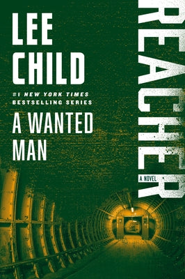 A Wanted Man: A Reacher Novel by Child, Lee