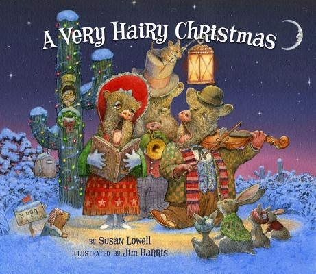 A Very Hairy Christmas by Lowell, Susan