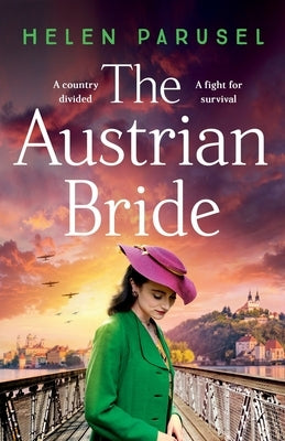 The Austrian Bride by Parusel, Helen