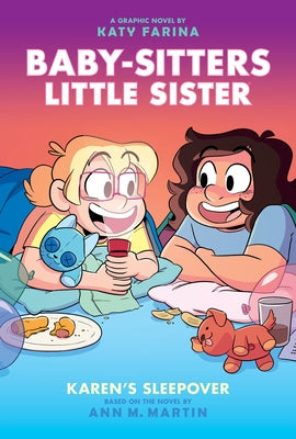 Karen's Sleepover: A Graphic Novel (Baby-Sitters Little Sister #8) by Farina, Katy