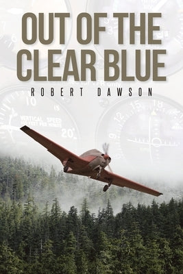 Out of the Clear Blue by Dawson, Robert