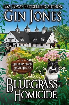 Bluegrass Homicide by Jones, Gin