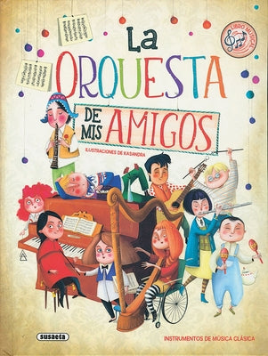 La Orquesta de MIS Amigos by Susaeta Publishing