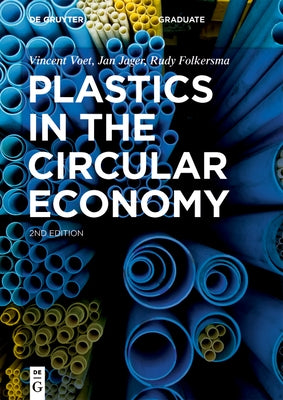 Plastics in the Circular Economy by Voet, Vincent