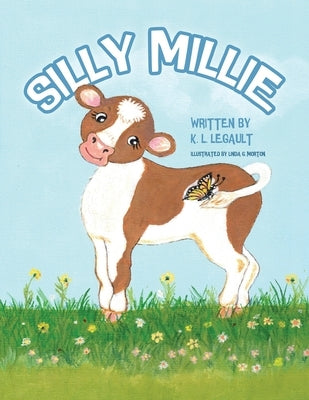 Silly Millie by Legault, K. L.