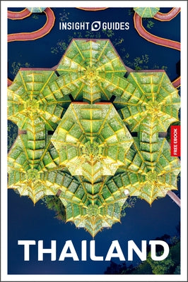 Insight Guides Thailand: Travel Guide with eBook by Insight Guides