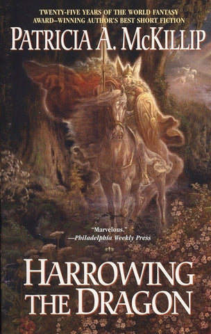 Harrowing the Dragon by McKillip, Patricia A.