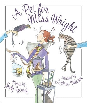 A Pet for Miss Wright by Young, Judy