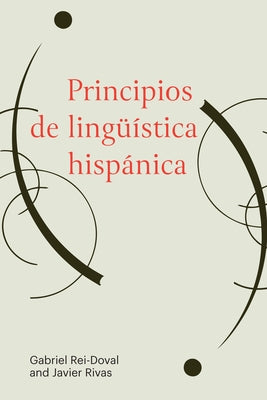 Principios de ling??stica hisp?nica by Rei-Doval, Gabriel