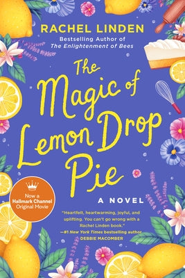 The Magic of Lemon Drop Pie by Linden, Rachel