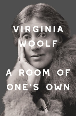 A Room of One's Own (Warbler Classics Annotated Edition) by Woolf, Virginia