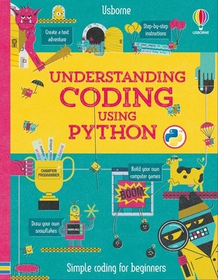 Understanding Coding Using Python by Stowell, Louie