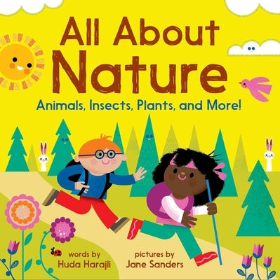 All about Nature: Animals, Insects, Plants, and More! by Harajli, Huda