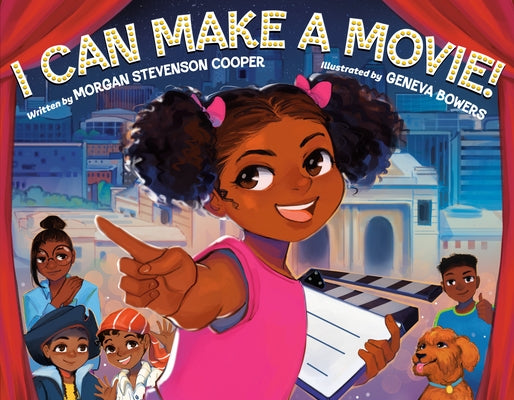I Can Make a Movie! by Cooper, Morgan Stevenson