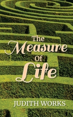 The Measure of Life by Works, Judith