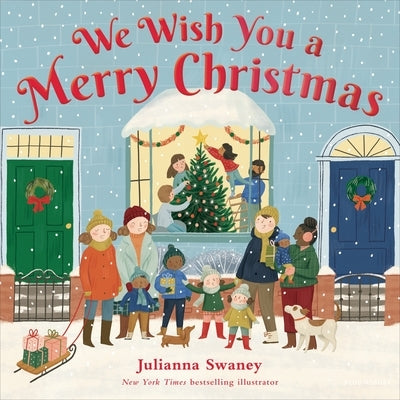 We Wish You a Merry Christmas by Swaney, Julianna