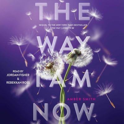 The Way I Am Now by Smith, Amber