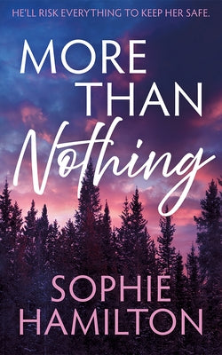 More Than Nothing by Hamilton, Sophie