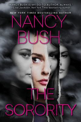 The Sorority by Bush, Nancy