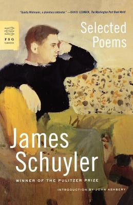 Selected Poems by Schuyler, James