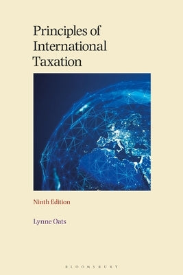 Principles of International Taxation by Oats, Lynne