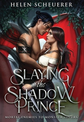 Slaying the Shadow Prince by Scheuerer, Helen