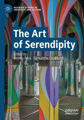 The Art of Serendipity by Ross, Wendy