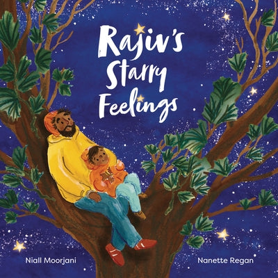 Rajiv's Starry Feelings by Moorjani, Niall